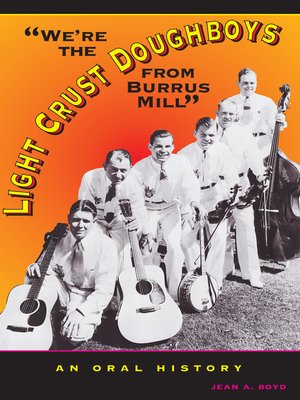 cover image of We're the Light Crust Doughboys from Burrus Mill